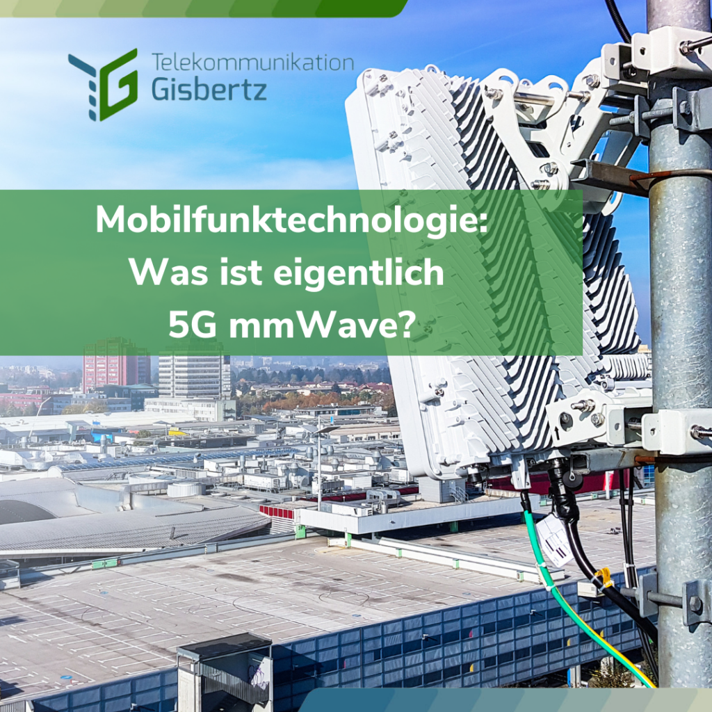 5G mmWave: Was ist das eigentlich? - Telekommunikation Gisbertz